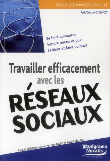 Emprunter Travailler efficacement avec les réseaux sociaux livre