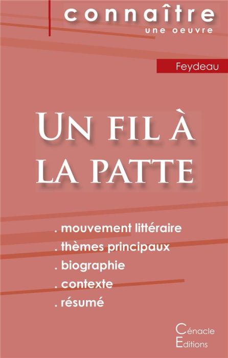 Emprunter Fiche de lecture Un fil à la patte de Feydeau (Analyse littéraire de référence et résumé complet) livre