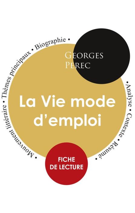 Emprunter Fiche de lecture La Vie mode d'emploi (Étude intégrale) livre