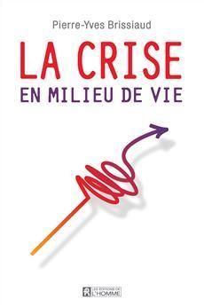 Emprunter La crise en milieu de vie livre