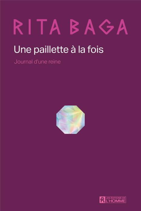 Emprunter Une paillette à la fois. Journal d'une reine livre