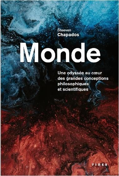 Emprunter Monde. Une odyssée au coeur des grandes conceptions philosophiques et scientifiques livre