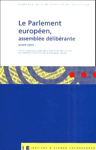 Emprunter Le Parlement européen, assemblée délibéranteA livre