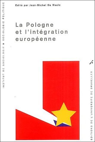 Emprunter La Pologne et l'intégration européenne livre