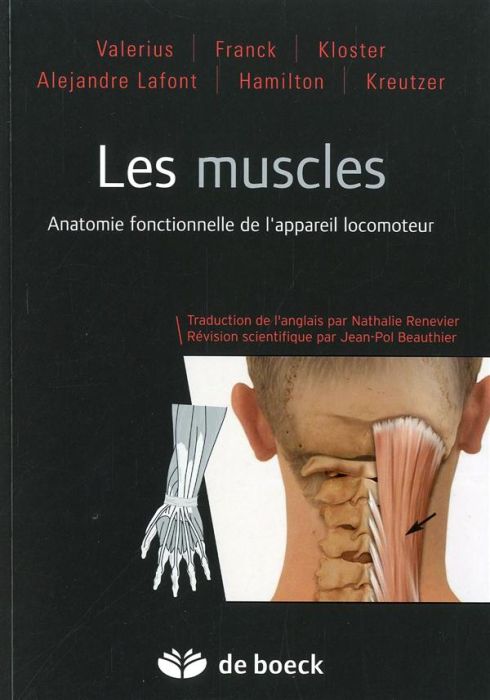 Emprunter Les muscles. Anatomie fonctionnelle de l'appareil locomoteur livre