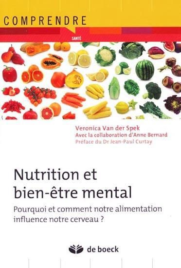 Emprunter Nutrition et bien-être mental. Pourquoi et comment notre alimentation influence notre cerveau ? livre