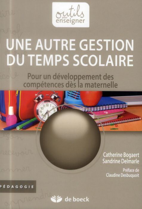 Emprunter Une autre gestion du temps scolaire. Pour un développement des compétences dès la maternelle, 4e édi livre