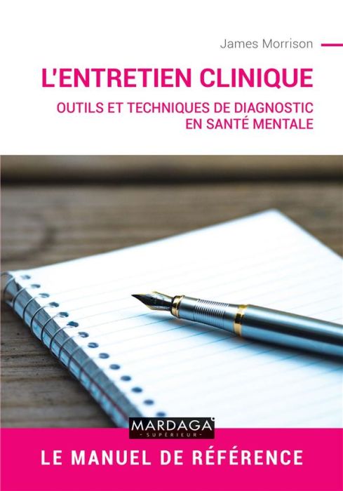 Emprunter L'entretien clinique. Outils et techniques de diagnostic en santé mentale livre