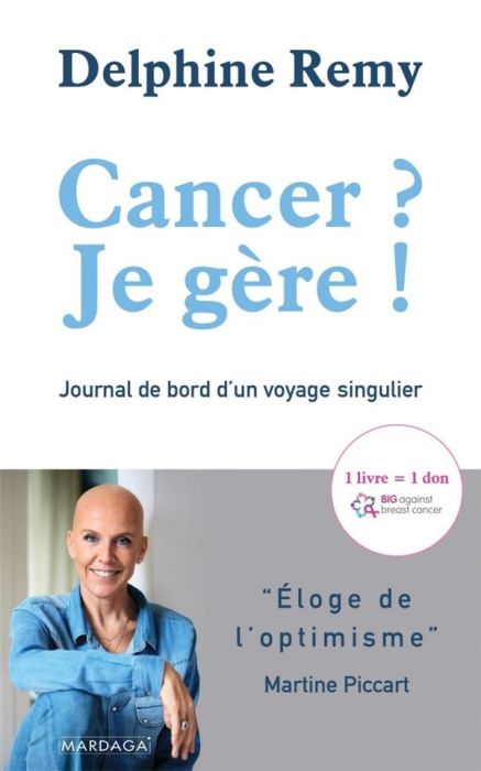 Emprunter Cancer ? Je gère ! Journal de bord d'un voyage singulier livre