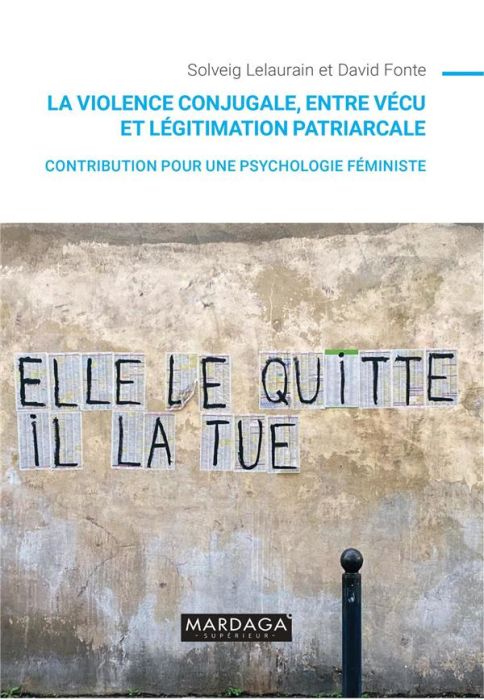 Emprunter La violence conjugale, entre vécu et légitimation patriarcale. Contribution pour une psychologie fém livre