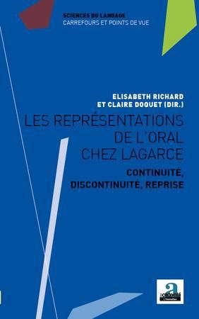 Emprunter Les représentations de l'oral chez Lagarce. Continuité, discontinuité, reprise livre