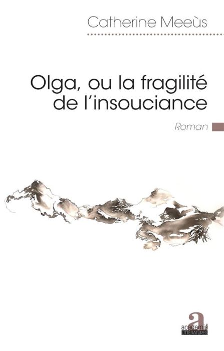 Emprunter Olga, ou la fragilité de l'insouciance livre