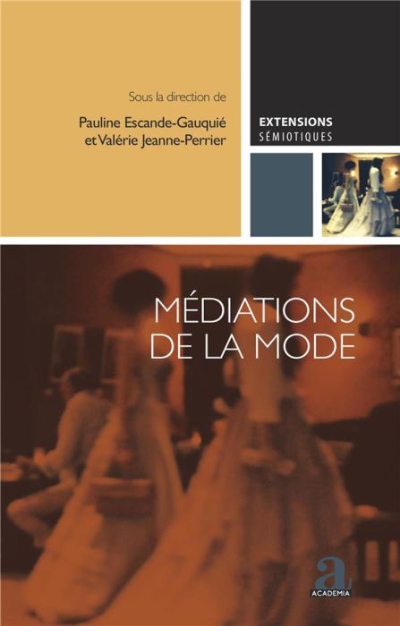 Emprunter Médiations de la mode livre