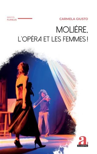 Emprunter Molière, l’Opéra et les Femmes ! livre