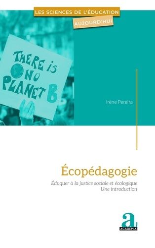 Emprunter Ecopédagogie. Eduquer à la justice sociale et écologique - une introduction livre