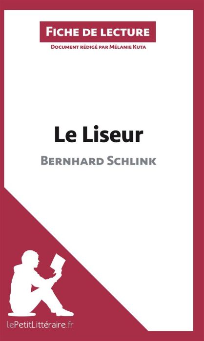 Emprunter Le liseur de Bernhard Schlink. Fiche de lecture livre