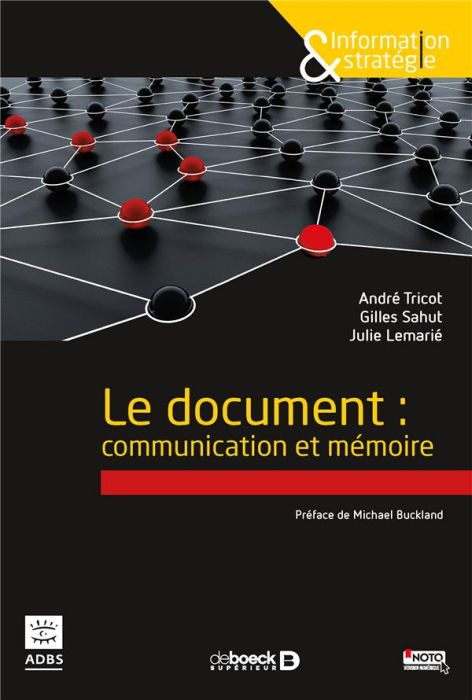 Emprunter Le document : communication et mémoire livre