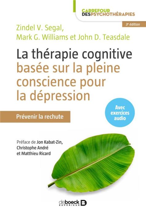 Emprunter La thérapie cognitive basée sur la pleine conscience pour la dépression. Prévenir la rechute, 3e édi livre