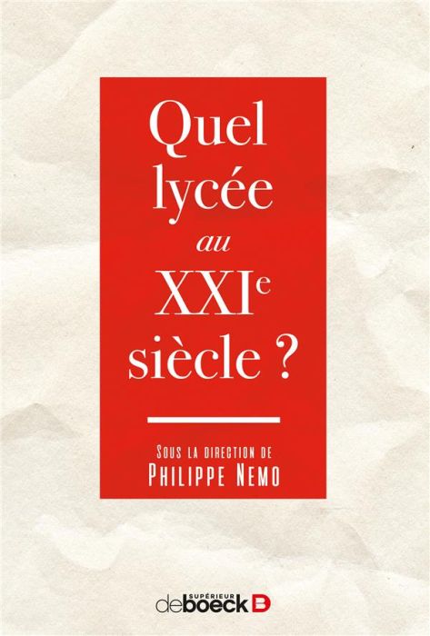 Emprunter Quel lycée au XXIe siècle ? livre