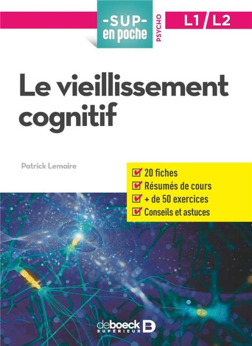 Emprunter Le vieillissement cognitif. Psycho L1/L2 livre