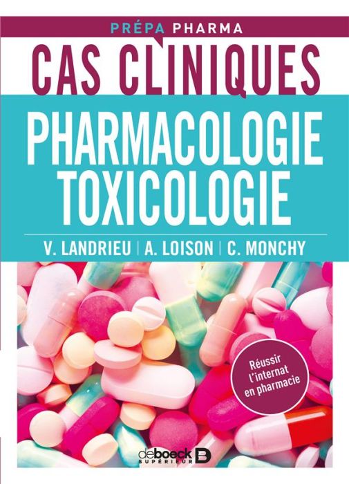 Emprunter Cas cliniques pharmacologie toxicologie livre