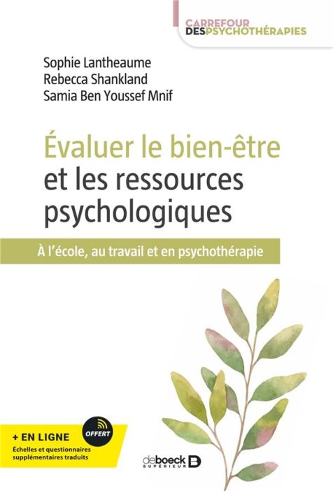 Emprunter Evaluer le bien-être et les ressources psychologiques. A l'école, au travail et en psychothérapie livre