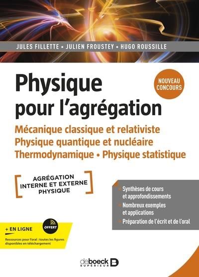 Emprunter Physique pour l'agrégation. Mécanique classique et relativiste. Physique quantique et nucléaire. The livre