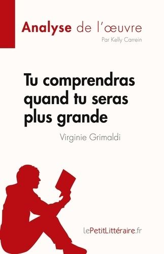 Emprunter Tu comprendras quand tu seras plus grande. Virginie Grimaldi livre