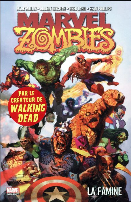 Emprunter Marvel Zombies Tome 1 : La famine livre