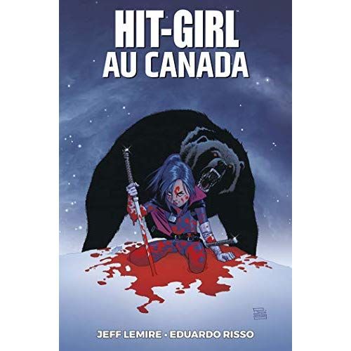 Emprunter Hit-Girl Tome 2 : Hit-Girl au Canada livre