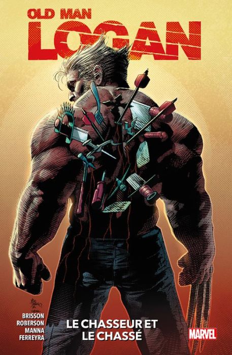 Emprunter Old Man Logan/01/Le chasseur et le chassé livre