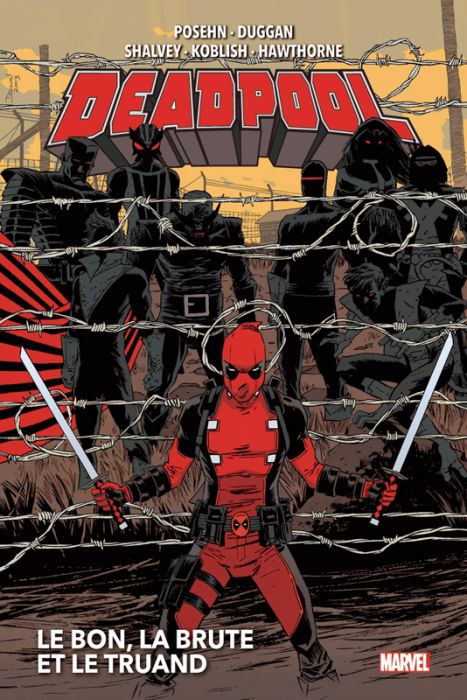 Emprunter Deadpool Tome 2 : Le bon, la brute et le truand livre