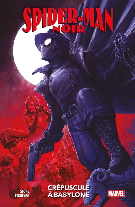 Emprunter Spider-Man Noir. Crépuscule à Babylone livre