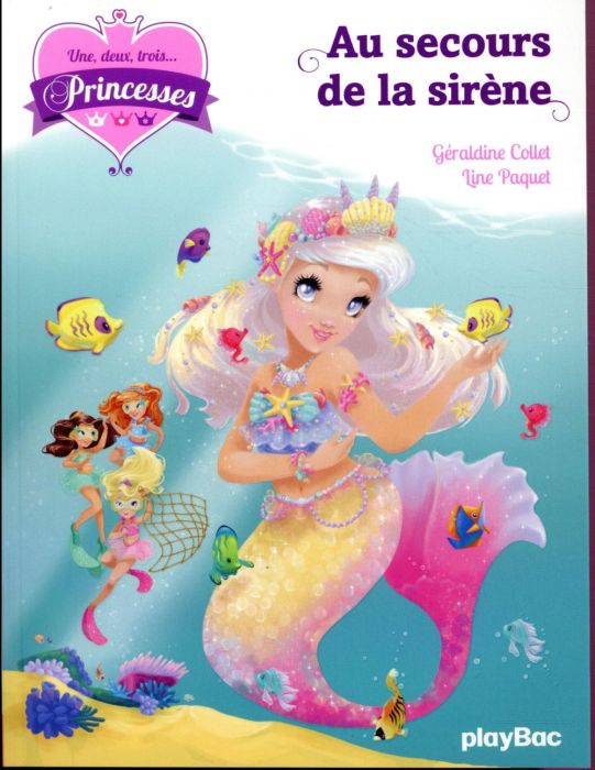 Emprunter Une, deux, trois... Princesses Tome 9 : Au secours de la sirène livre