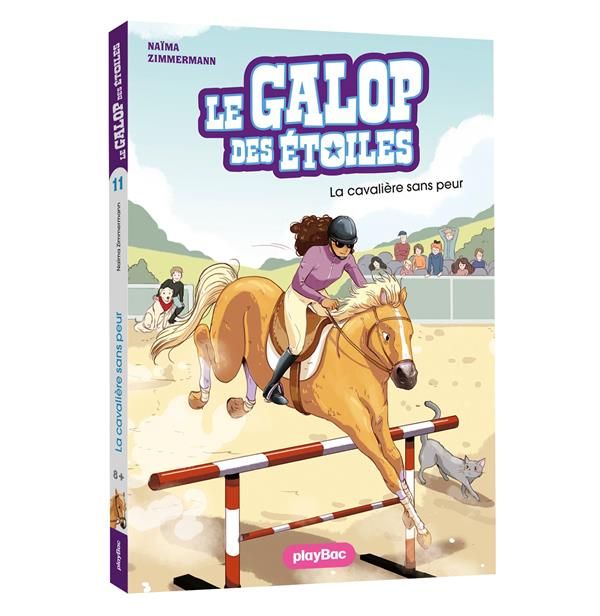 Emprunter Le galop des étoiles Tome 11 : La cavalière sans peur livre