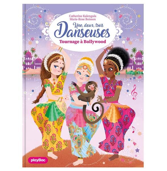 Emprunter Une, deux, trois... Danseuses Tome 14 : Tournage à Bollywood livre