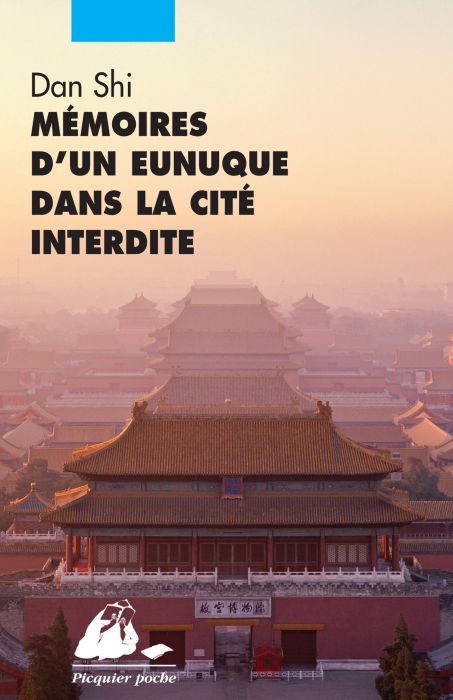 Emprunter Mémoires d'un eunuque dans la cité interdite livre