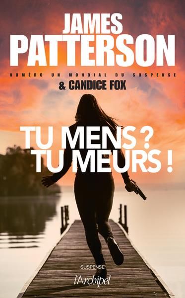 Emprunter Tu mens ? Tu meurs ! livre