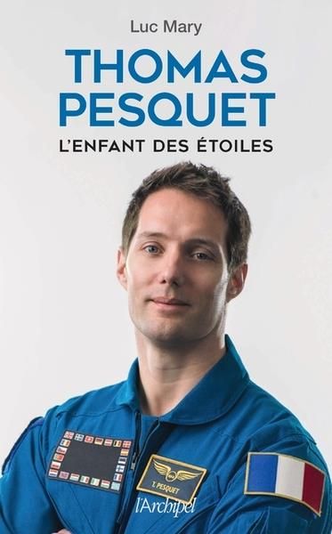 Emprunter Thomas Pesquet. L'enfant des étoiles livre