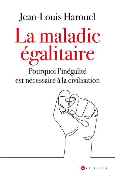 Emprunter Les Mensonges de l'égalité. Ce mal qui ronge la France et l'Occident livre