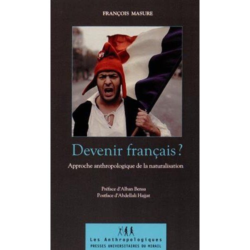 Emprunter Devenir français ? Approche anthropologique de la naturalisation livre