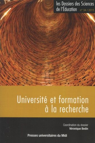 Emprunter Les dossiers des Sciences de l'Education N° 34/2015 : Université et formation à la recherche livre