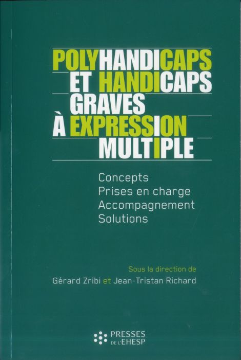 Emprunter Polyhandicaps et handicaps graves à expression multiple. Concepts, prises en charge, accompagnement, livre