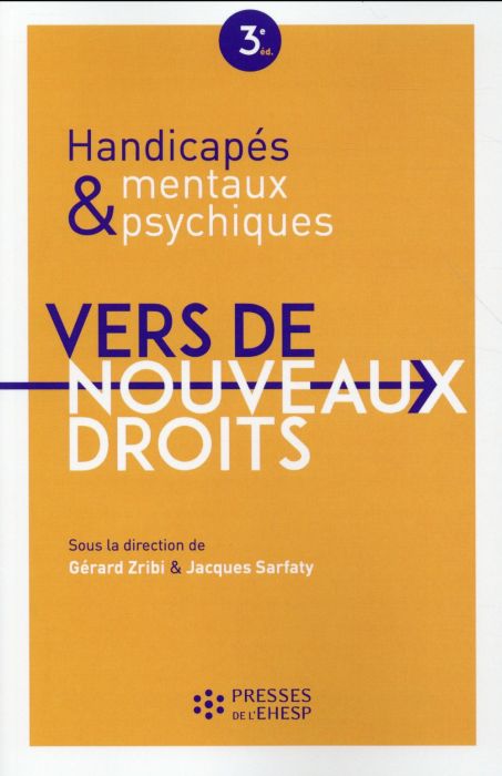 Emprunter Handicapés mentaux et psychiques. Vers de nouveaux droits, 3e édition livre