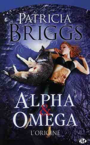 Emprunter Alpha & Omega : L'origine livre