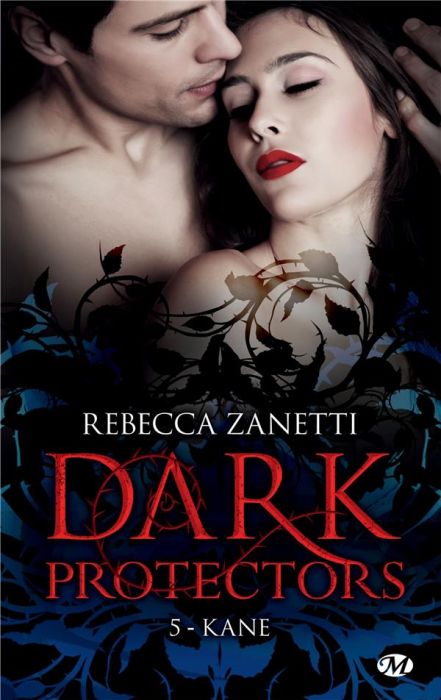 Emprunter Dark Protectors Tome 5 : Kane livre