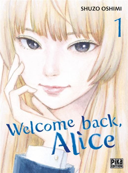 Emprunter Welcome back, Alice Tome 1 livre