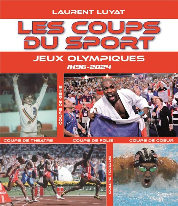 Emprunter Les coups du sport. Jeux olympiques, 1896-2024 livre