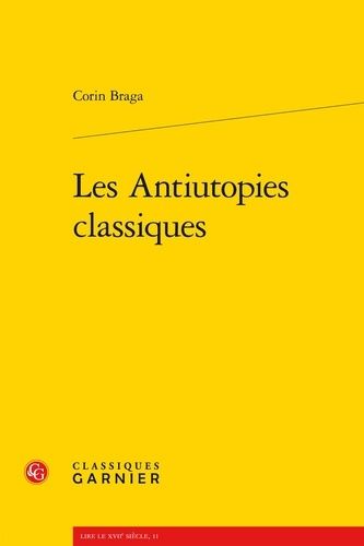 Emprunter ANTIUTOPIES CLASSIQUES livre