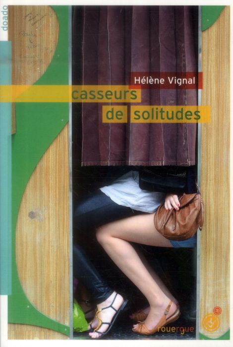 Emprunter Casseurs de solitudes livre